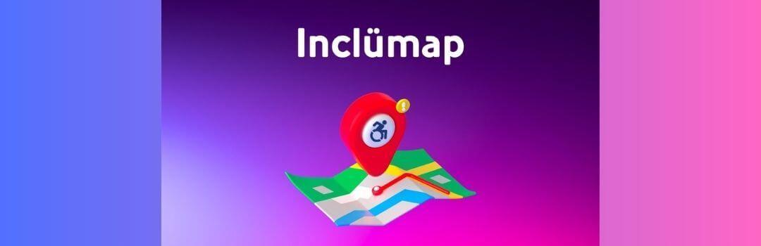 Inclumap, la aplicación que ayuda a las personas con discapacidad a desplazarse de manera más inclusiva